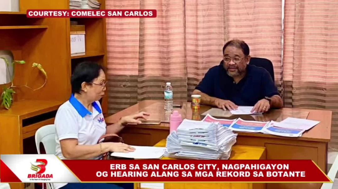 ERB SA SAN CARLOS CITY, NAGPAHIGAYON OG HEARING ALANG SA MGA REKORD SA BOTANTE