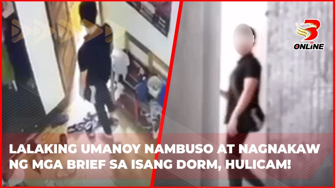 ⁣Lalaking umanoy nambuso at nagnakaw ng mga brief sa isang dorm, hulicam!