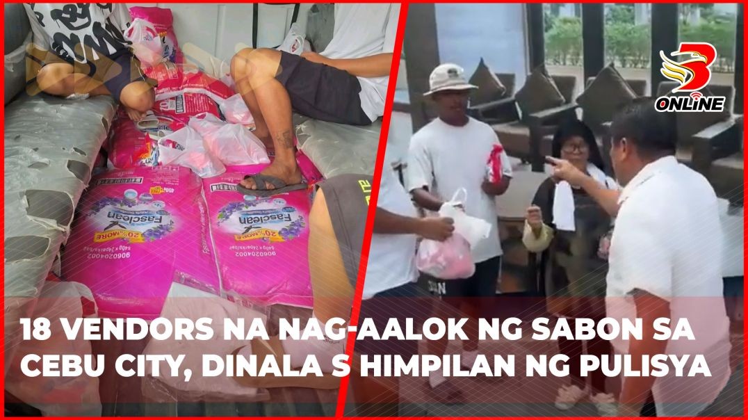 ⁣18 vendors na nag-aalok ng sabon sa kalsada sa Cebu City, dinala sa himpilan ng pulisya