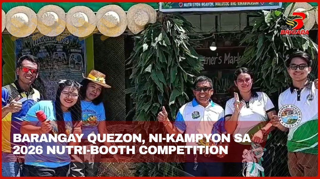 Barangay Quezon, ni-kampyon sa 2026 nutri-booth competition
