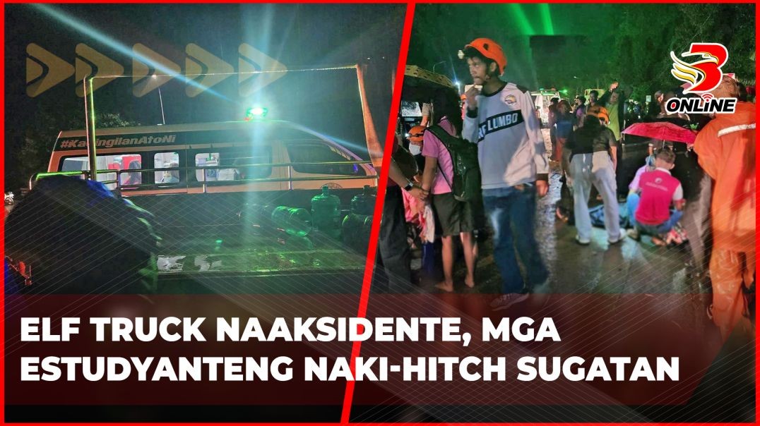 ⁣Elf truck naaksidente, mga estudyanteng naki-hitch sugatan