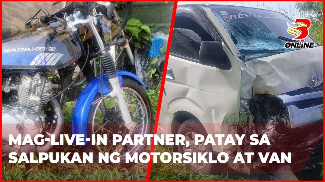 Mag-live-in partner, patay sa salpukan ng motorsiklo at van