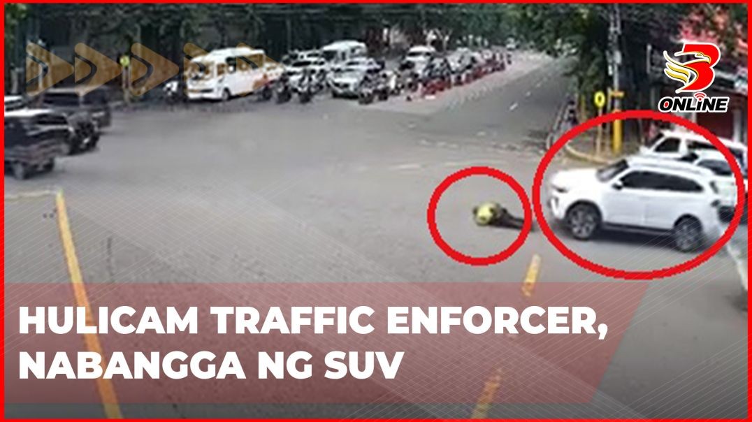 Hulicam Traffic enforcer, nabangga ng SUV