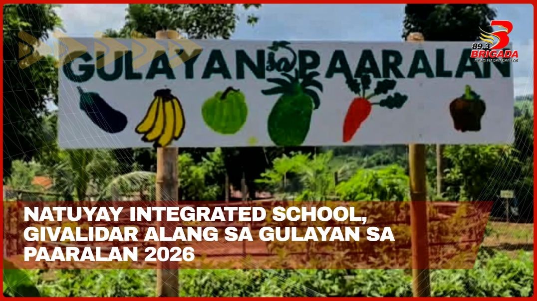 ⁣Natuyay Integrated School, givalidar alang sa gulayan sa paaralan 2026