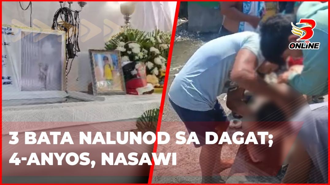 ⁣3 bata nalunod sa dagat; 4-anyos, nasawi